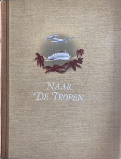 Naar de Tropen 