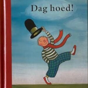 2002 - Dag hoed! 