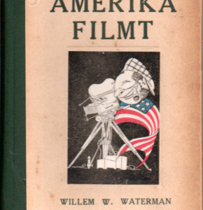 Amerika filmt. Een visie op Hollywood en Hollywood's wonderlijke werkwijzen 