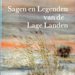 Sagen en Legenden van de Lage Landen 