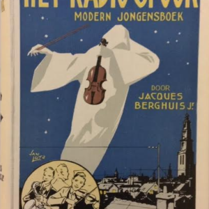 Het Radio-Spook. Modern jongensboek