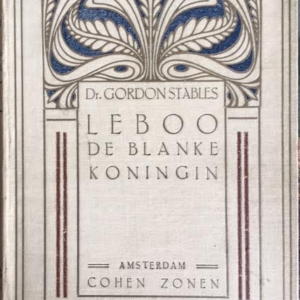 Leboo de blanke koningin Een verhaal uit Bolivia 