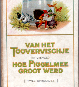Van het Toovervischje en vervolg Hoe Piggelmee groot werd 