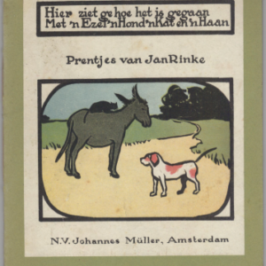 Hier ziet ge hoe het is gegaan met 'n ezel 'n hond 'n kat en 'n haan