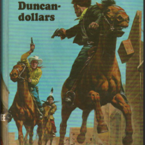 Arendsoog en de Duncan dollars