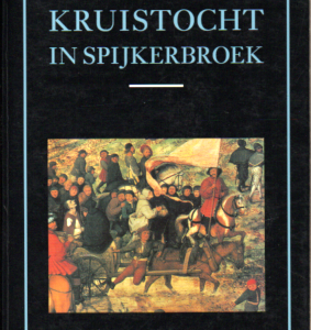 Kruistocht in spijkerbroek ; Een historische roman