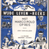 Wijde leven reeks : Met Marco Polo op reis