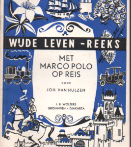 Wijde leven reeks : Met Marco Polo op reis