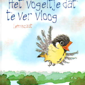 Het vogeltje dat te ver vloog