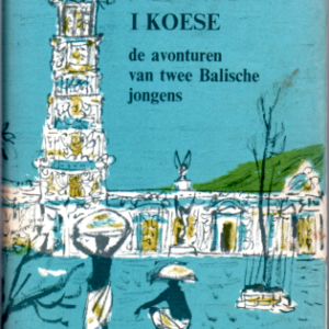I bontot en I koese de avonturen van twee Balische jongens