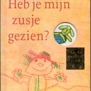 Heb je mijn zusje gezien?