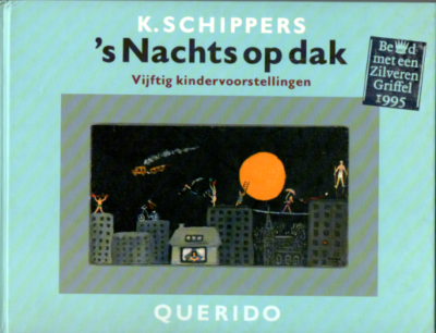 's Nachts op dak    Vijftig kindervoorstellingen