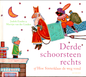 Derde schoorsteen rechts of hoe Sinterklaas de weg vond