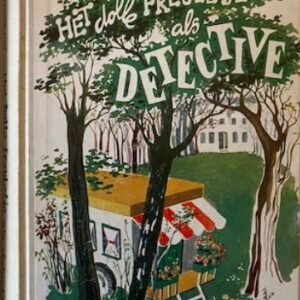 Het dolle freuletje als detective (gereserveerd)