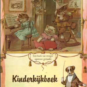 Kinderkijkboek (Heruitgave van The Children's Tableaux dat voor het eerst verscheen in 1896)