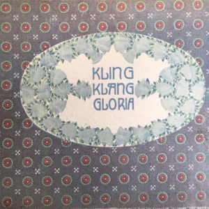 Kling Klang Gloria. Deutsche volks und kinderlieder