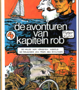 4. De avonturen van Kapitein Rob: De vallei der vergeten wereld & De terugkeer van Peer den Schuymer