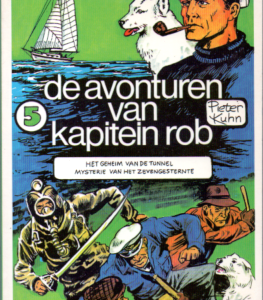 5. De avonturen van Kapitein Rob: Het geheim van de tunnel & Mysterie van het zevengesternte
