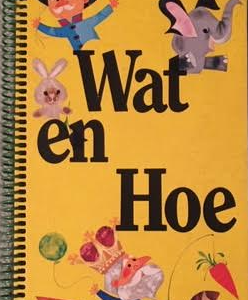 Wie Wat en Hoe