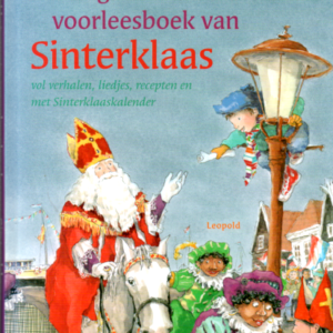 Het grote voorleesboek van Sinterklaas vol verhalen, liedjes, recepten...