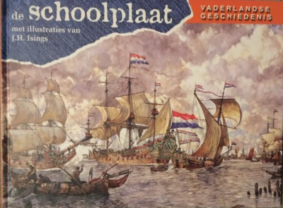 De schoolplaat Vaderlandse geschiedenis (gereserveerd)