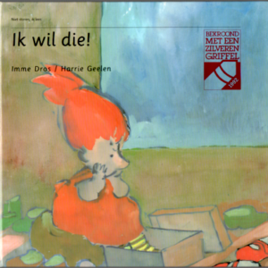 Ik wil die!