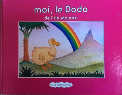 Moi, le Dodo de lî'le Maurice