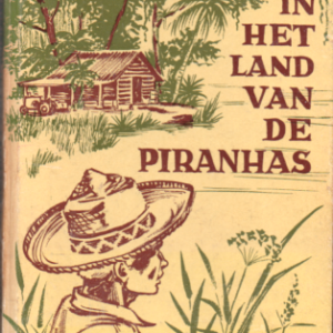In het land van de piranhas (Brazilië)
