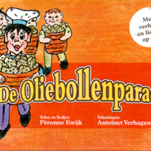 De oliebollenparade - Met verhaal en liedjes CD