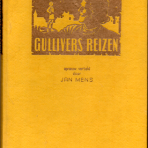 Gullivers reizen naar Lilliput en Brobdingnac