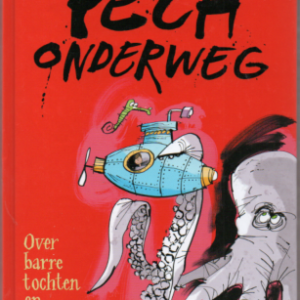 Pech onderweg Over barre tochten en rampzalige reisjes