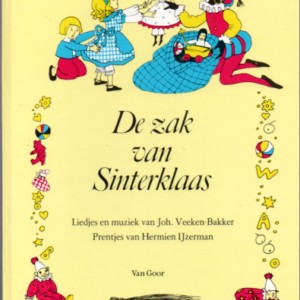 De zak van Sinterklaas - Een bundel Sinterklaasliedjes
