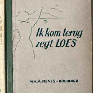 Ik kom terug zegt Loes