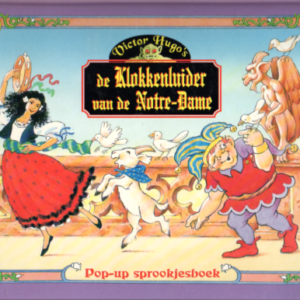 De Klokkenluider van de Notre-Dame - Pop-up sprookjesboek