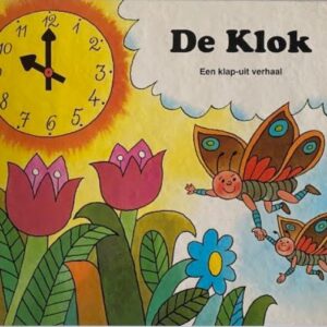 De klok   Een klap-uit verhaal