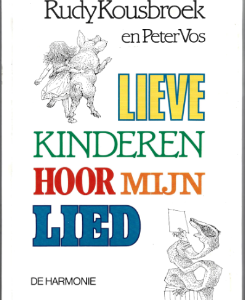 Lieve kinderen hoor mijn lied