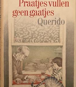 Praatjes vullen geen gaatjes