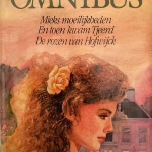 Omnibus: Mieks moeilijkheden + En toen kwam Tjeerd + De rozen van Hofwijck