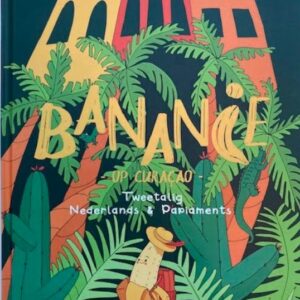 Bananie op Curacao (tweetalig Nederlands & Papiaments)