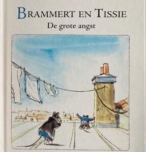 Brammert en Tissie - De grote angst