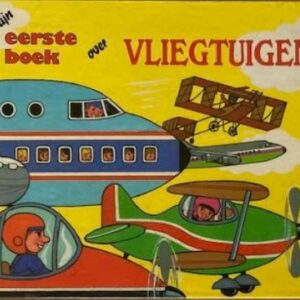 Mijn eerste boek over vliegtuigen