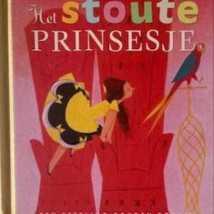 Het stoute prinsesje (gereserveerd)