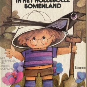 In het hollebolle bomenland