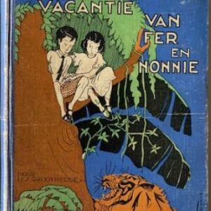 De avontuurlijke vacantie van Fer en Nonnie