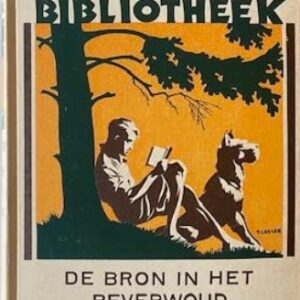 De bron in het beverwoud - De "HIEP HOY" bibliotheek