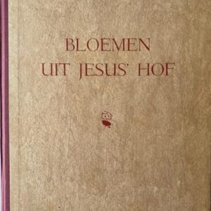 Bloemen uit Jesus' hof
