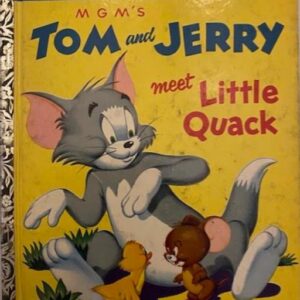 A  Little Golden book - Tom and Jerry meet Little Quack