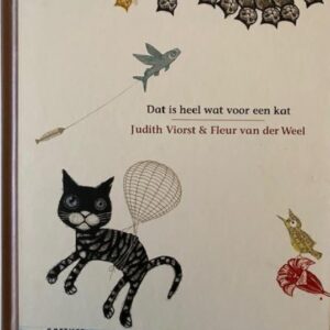 Dat is heel wat voor een kat