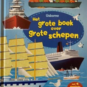 Het grote boek over grote schepen